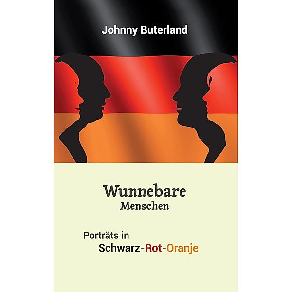 Wunnebare Menschen, Johnny Buterland