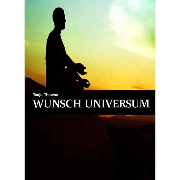 Wunsch Universum, Tanja Thewes