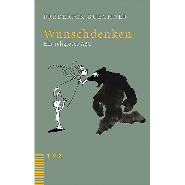 Wunschdenken, Frederick Büchner