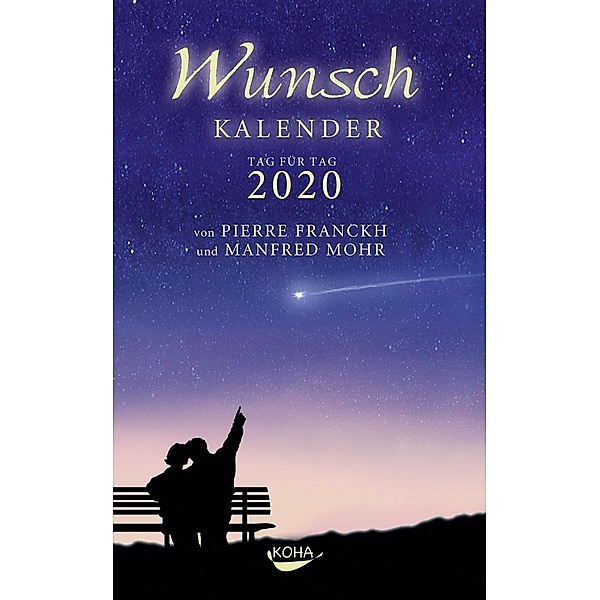 Wunschkalender 2020, Pierre Franckh, Manfred Mohr