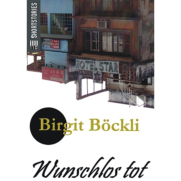Wunschlos tot, Birgit Böckli