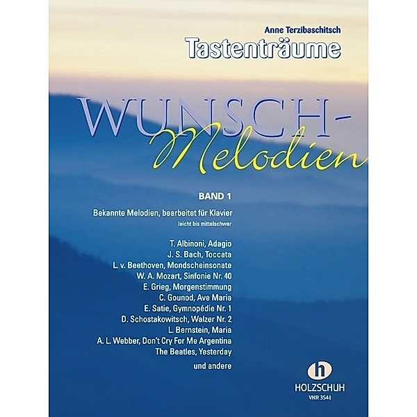 Wunschmelodien 1.Bd.1, Anne Terzibaschitsch