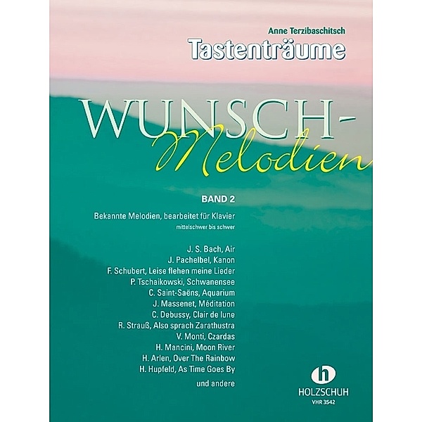 Wunschmelodien 2.Bd.2, Anne Terzibaschitsch