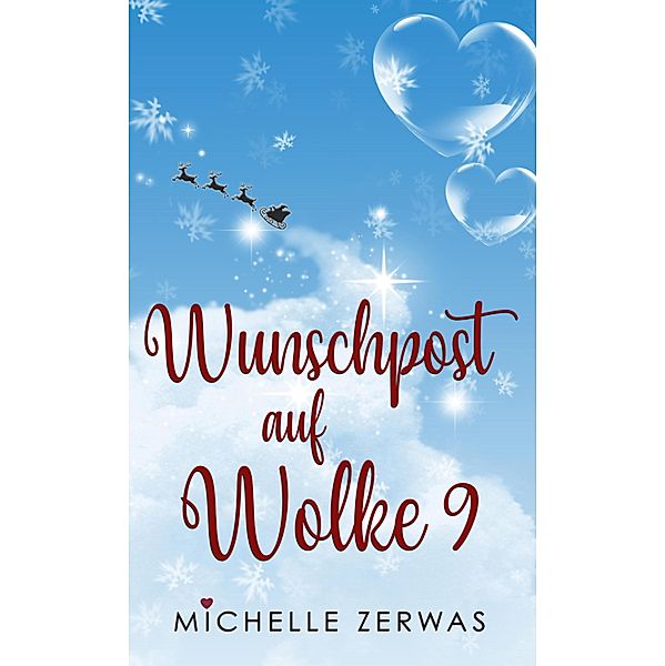 Wunschpost auf Wolke 9, Michelle Zerwas