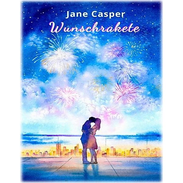 Wunschrakete, Jane Casper