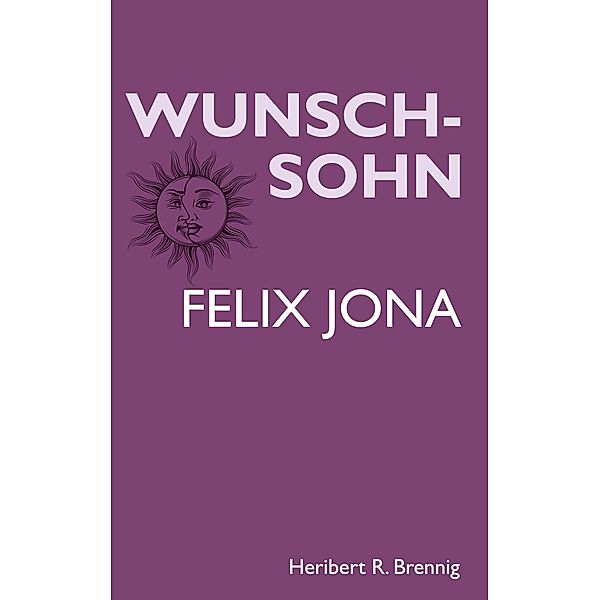 Wunschsohn, Heribert R. Brennig