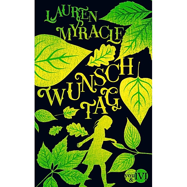 Wunschtag / Wunschtag Bd.1, Lauren Myracle