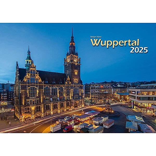 Wuppertal 2025 Bildkalender A3 Spiralbindung