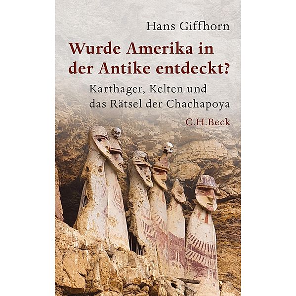 Wurde Amerika in der Antike entdeckt? / Beck Paperback Bd.6082, Hans Giffhorn