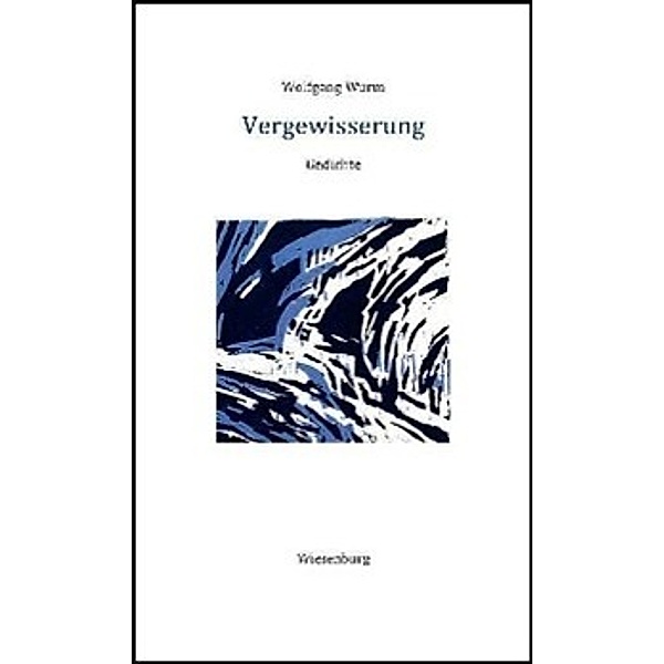 Wurm, W: Vergewisserung, Wolfgang Wurm