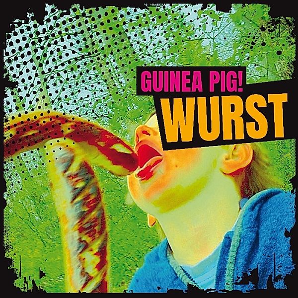 Wurst, Guinea Pig!