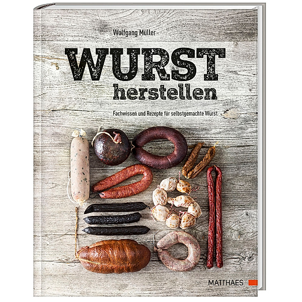 Wurst herstellen, Wolfgang Müller