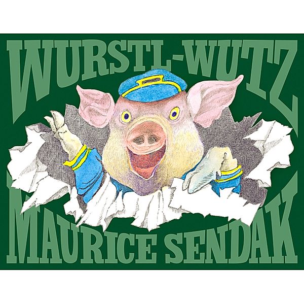 Wurstl-Wutz, Maurice Sendak