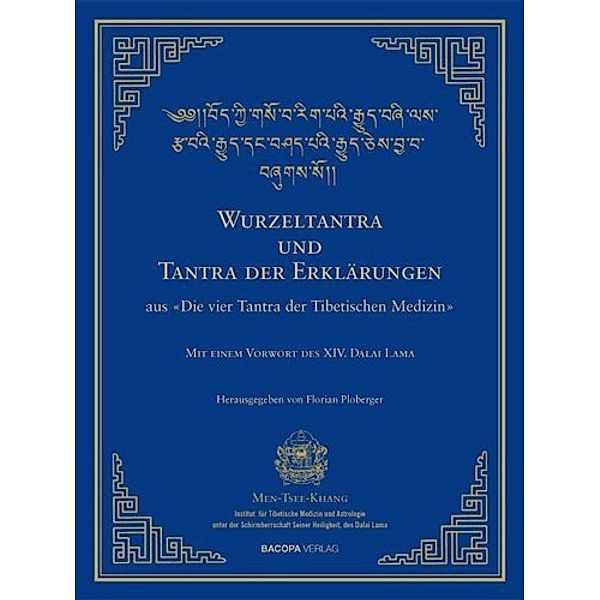 Wurzel-Tantra und Tantra der Erklärungen der tibetischen Medizin, Florian Ploberger