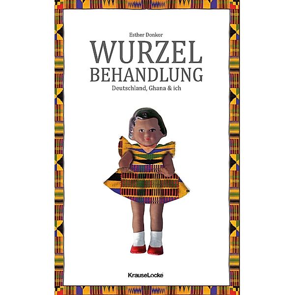 Wurzelbehandlung, Esther Donkor