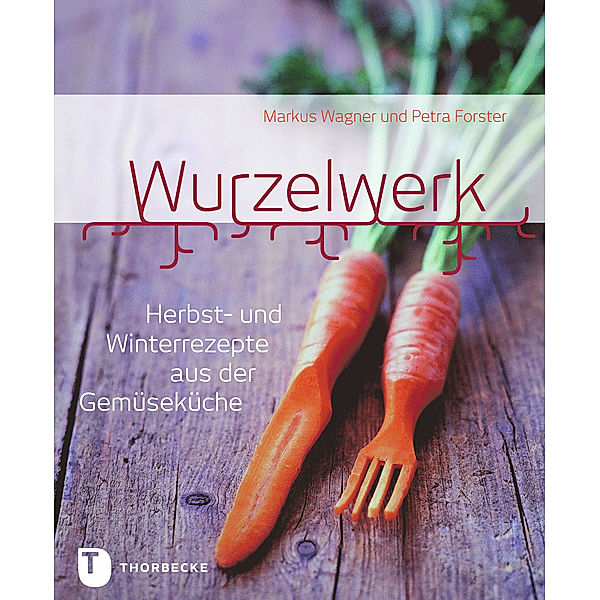 Wurzelwerk, Markus Wagner, Petra Forster