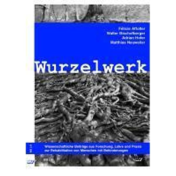 Wurzelwerk, Fèlicie Affolter, Walter Bischofberger, Adrian Hofer, Matthias Neuweiler