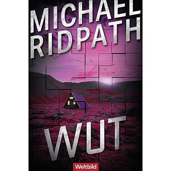 Wut / Magnus Iceland Mystery Serie Bd.2, Michael Ridpath