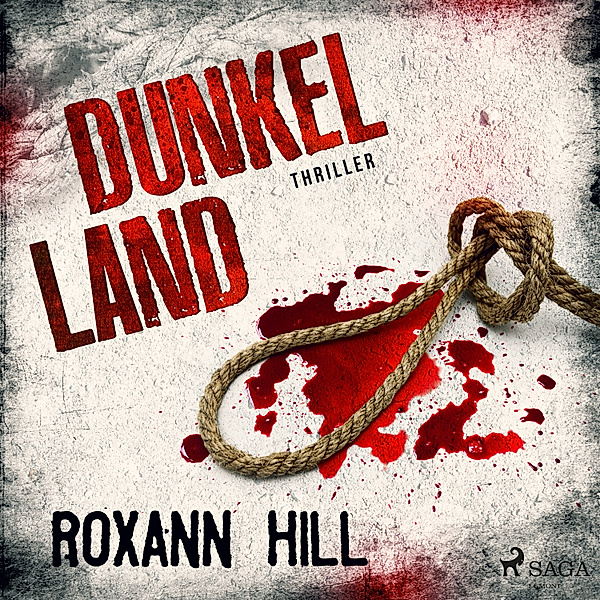 Wuthenow-Thriller - 1 - Dunkel Land (Wuthenow-Thriller 1), Roxann Hill