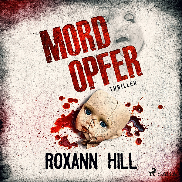 Wuthenow-Thriller - 2 - Mordopfer (Wuthenow-Thriller 2), Roxann Hill