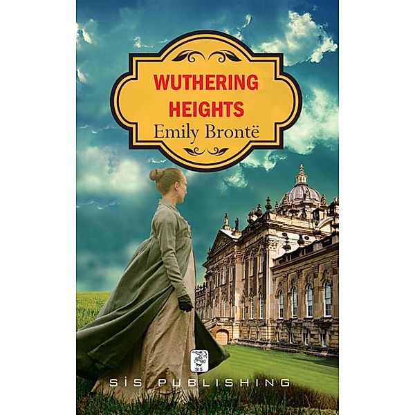 Wuthering Heights, Emily Brontë