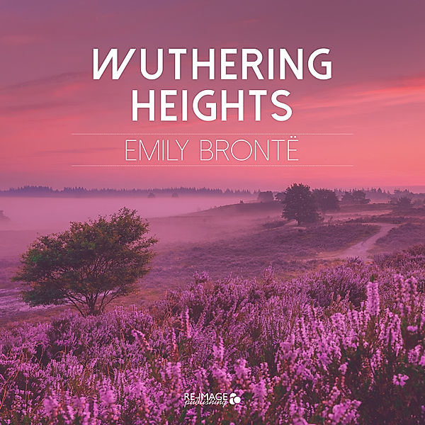 Wuthering Heights, Emily Brontë