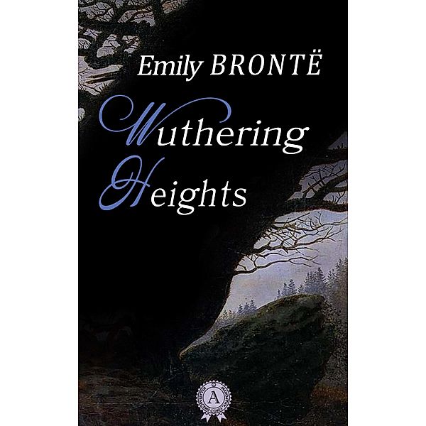 Wuthering Heights, Emily Bronte