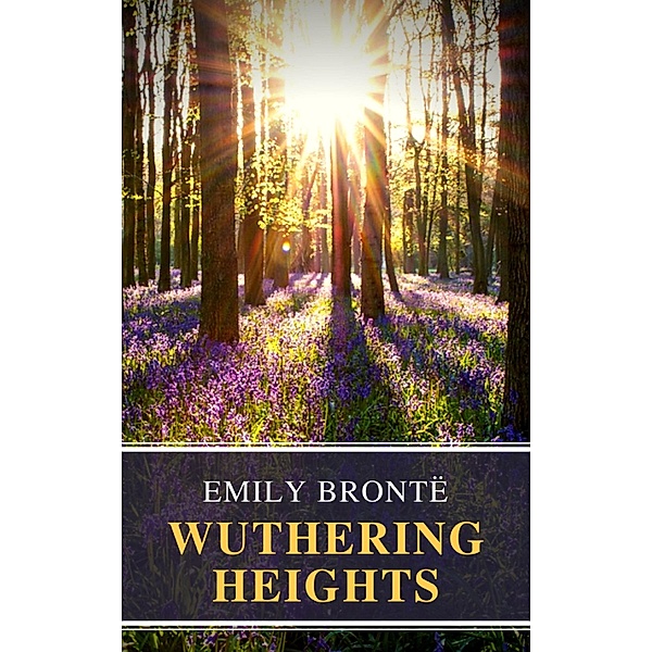 Wuthering Heights, Emily Brontë, Mybooks Classics