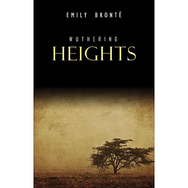 Wuthering Heights / KTHTK, Bronte Emily Bronte