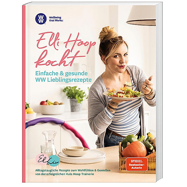 WW - Elli Hoop kocht - Einfache & gesunde WW Lieblingsrezepte, Ww