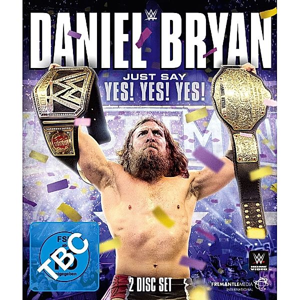 WWE: Daniel Bryan - Just Say Yes! Yes! Yes!, Wwe