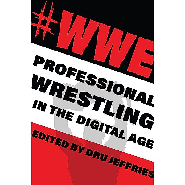 #WWE / The Year's Work: Studies in Fan Culture and Cultural Theory