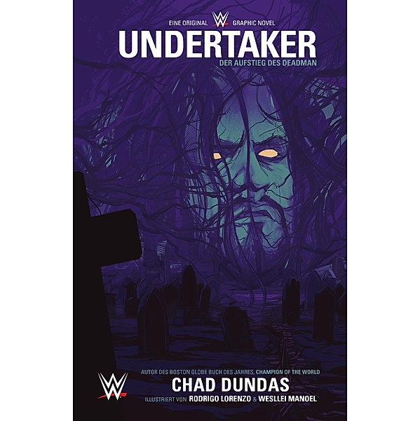 WWE - Undertaker - Der Aufstieg des Deadman / WWE, Chad Dundas