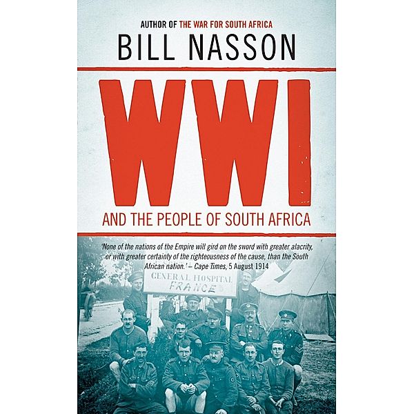 WWI and the People of South Africa, Bill Nasson