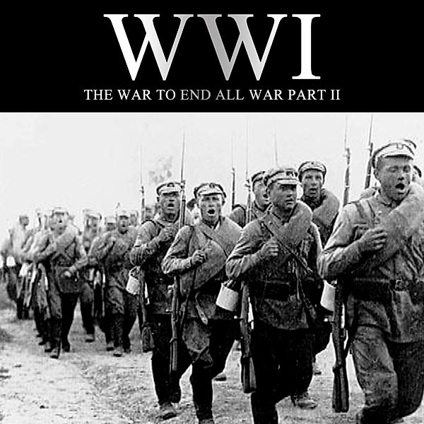 WWI: The War to End all War, Part II, Joe Micallef