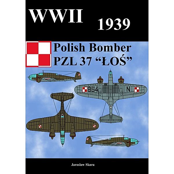 WWII 1939 Polish Bomber PZL 37 LOS, Jaroslaw Skora