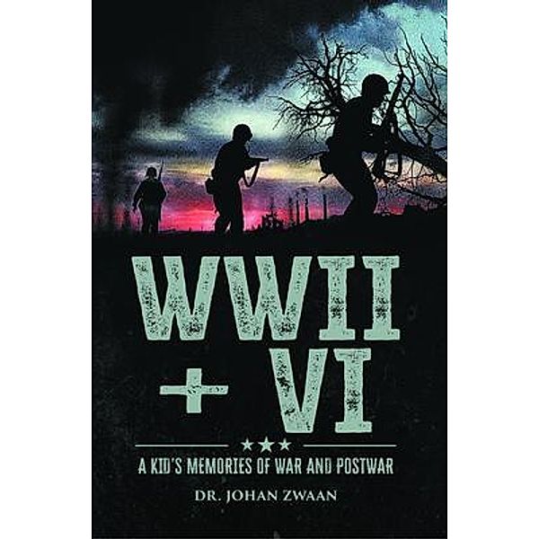 WWII + VI / Bookside Press, Johan Zwaan