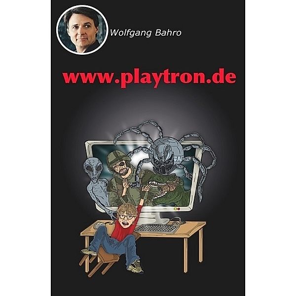 www.playtron.de, Wolfgang Bahro