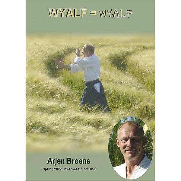 WYALF = WYALF, Arjen Broens