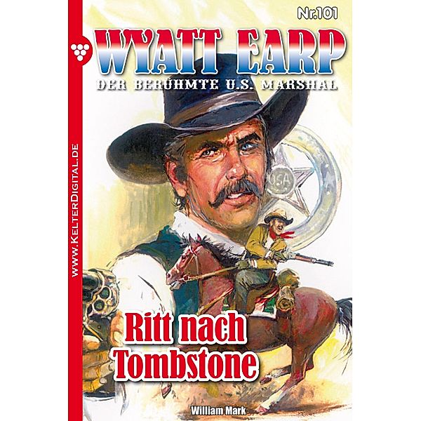 Wyatt Earp 101 - Western / Wyatt Earp Bd.101, William Mark