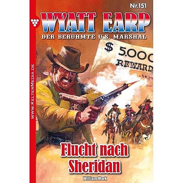 Wyatt Earp 151 - Western / Wyatt Earp Bd.151, William Mark