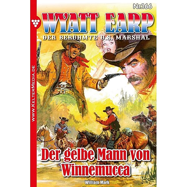 Wyatt Earp 166 - Western / Wyatt Earp Bd.166, William Mark