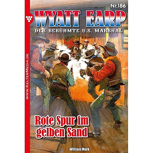 Wyatt Earp 186 - Western / Wyatt Earp Bd.186, William Mark