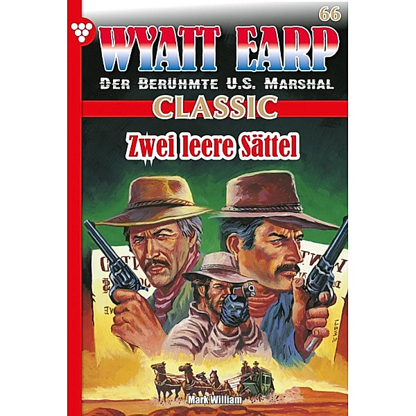 Wyatt Earp Classic 66 - Western / Wyatt Earp Classic Bd.66, William Mark