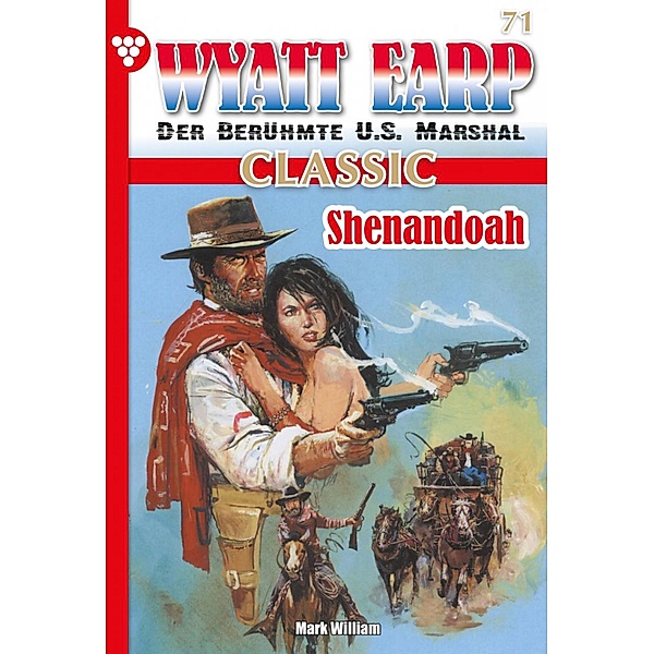 Wyatt Earp Classic 71 - Western / Wyatt Earp Classic Bd.71, William Mark