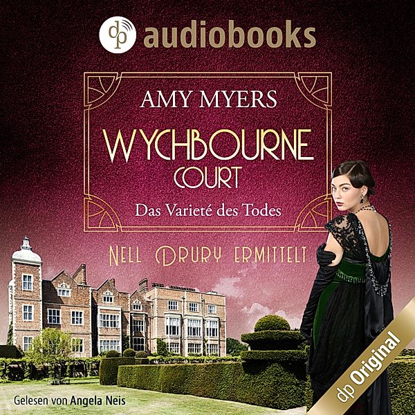 Wychbourne Court-Reihe - 2 - Das Varieté des Todes - Wychbourne Court-Reihe, Band 2 (Ungekürzt), Amy Myers