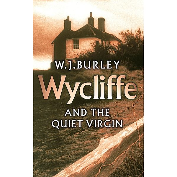 Wycliffe and the Quiet Virgin, W. J. Burley