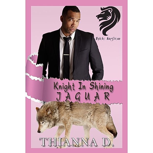 Wylde KingDom: Knight in Shining Jaguar, Thianna D