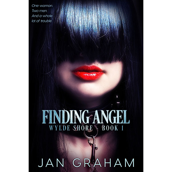 Wylde Shore Series: Finding Angel, Jan Graham