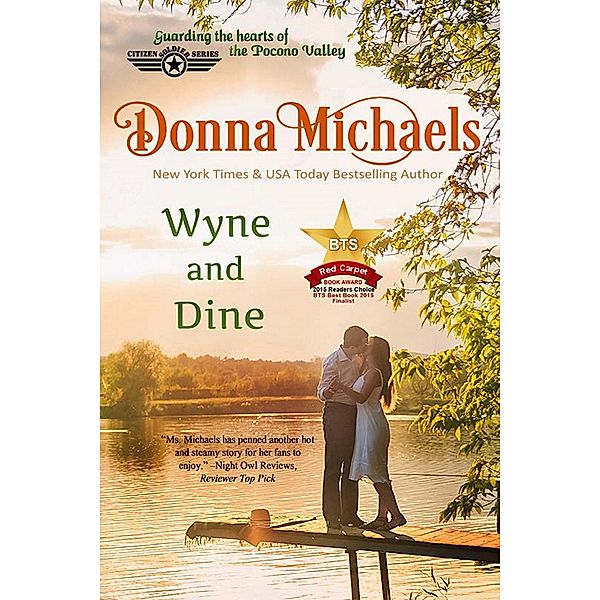 Wyne and Dine (Citizen Soldier Series, #1) / Citizen Soldier Series, Donna Michaels